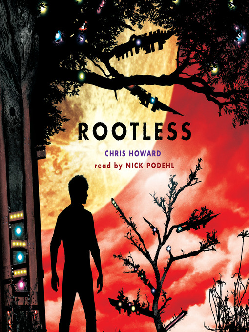 Title details for Rootless by Chris Howard - Wait list